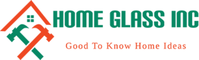 Home Glass Inc